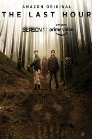 The Last Hour: Season 1