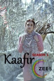 Kaafir: Season 1