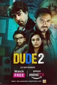 Dude: Season 2
