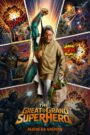 The Great Grand Superhero